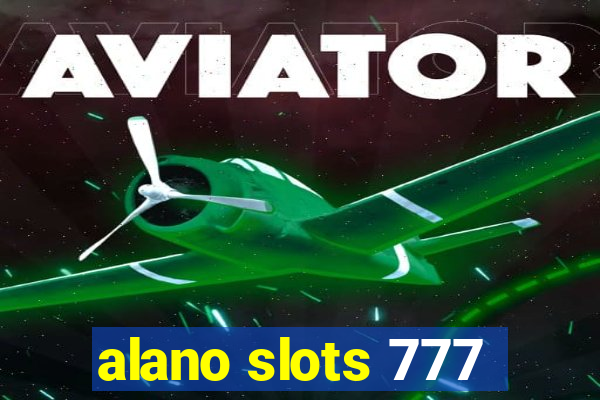 alano slots 777